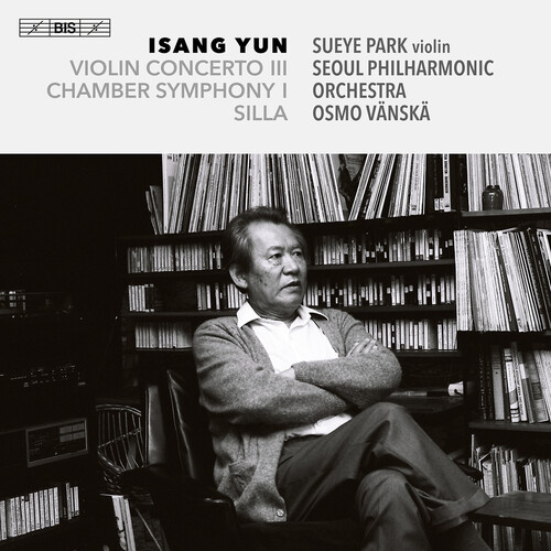 Yun / Sueye Park / Seoul Philharmonic Orchestra - Three Late Works (Hybr)