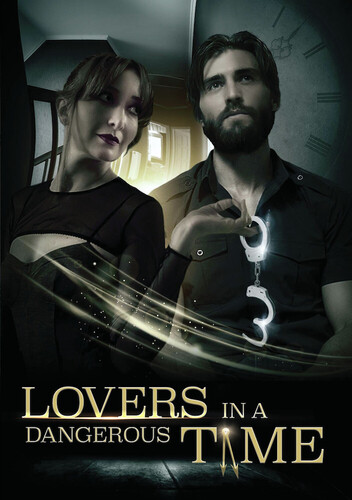 LOVERS IN A DANGEROUS TIME