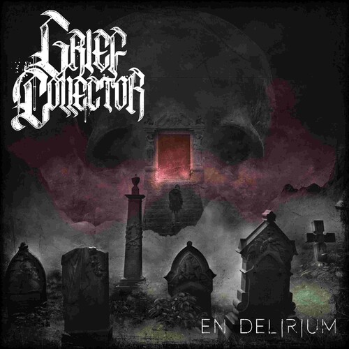 En Delirium|Grief Collector