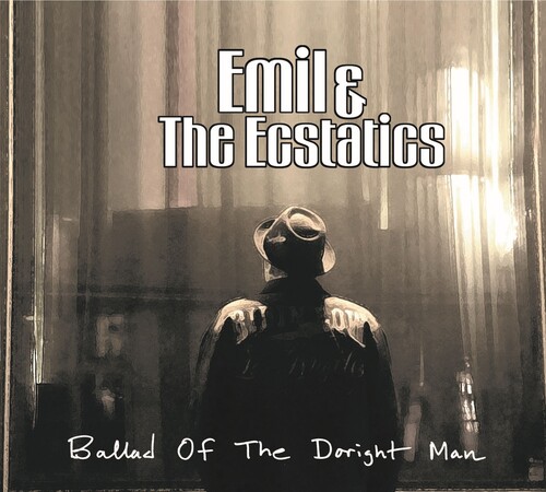 Emil & The Ecstatics - Ballad Of The Doright Man (Uk)