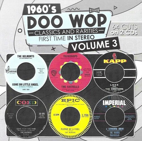 1960s Doo Wop Classics and Rarities First Time In Stereo, Vol. 3