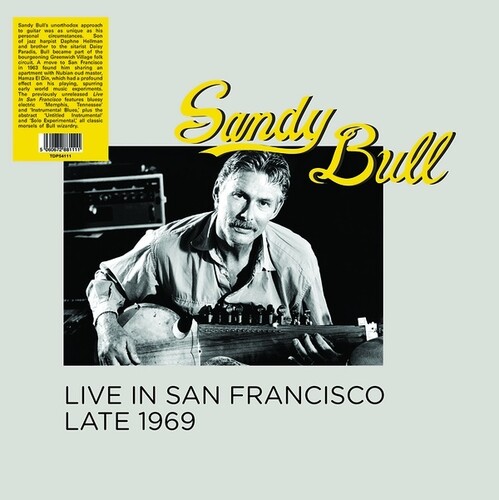 Sandy Bull - Live In San Francisco Late 1969 [LP]