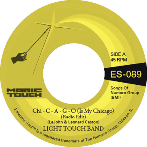 Light Touch Band & Magic Touch - Chi - C - A - G - O (Is My Chicago) / Sexy Lady