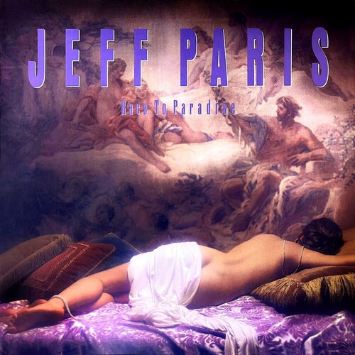 Jeff Paris - Race To Paradise (Bonus Tracks) [Remastered] [Reissue] (Uk)