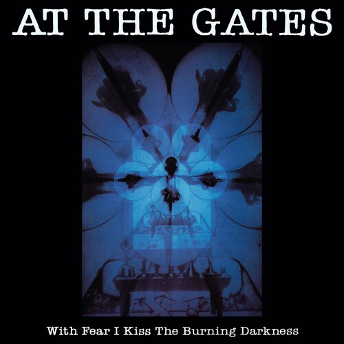 With Fear I Kiss The Burning Darkness