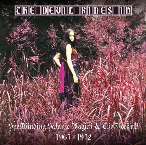 Devil Rides In: Spellbinding Satanic Magick & The Rockult 1967-1974 /  Various [Import]