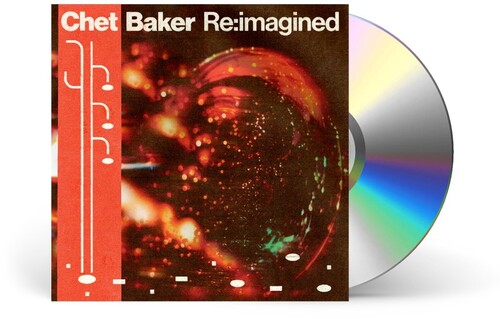 Chet Baker Re:imagined (Various Artists)