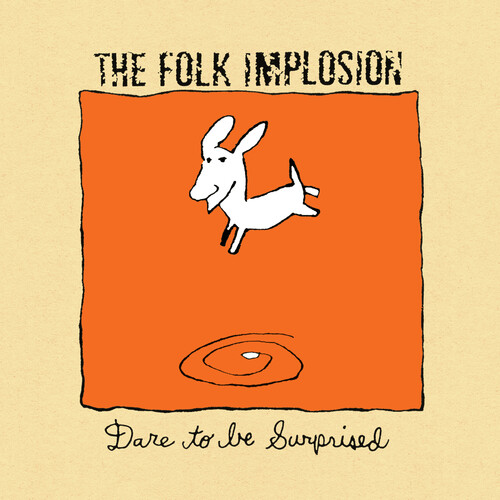 Folk Implosion - Dare To Be Surprised - White [Colored Vinyl] (Wht)