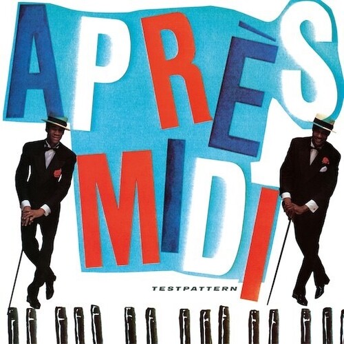 Testpattern - Apres-Midi vinyl record cover