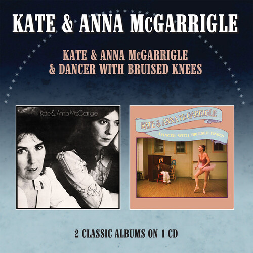 Kate Mcgaarigle & Anna - Kate & Anna Mcgarrigle / Dancer With Bruised Knees vinyl record cover