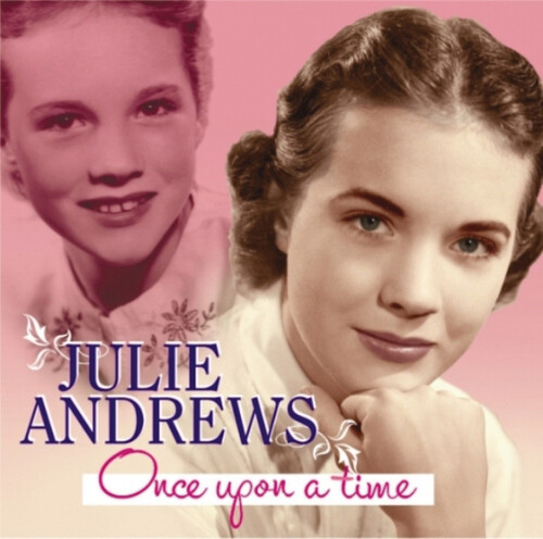Julie Andrews: Once Upon a Time