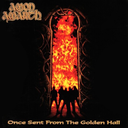 Once Sent From The Golden Hall