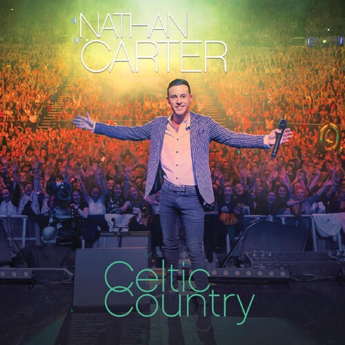Nathan Carter - Celtic Country