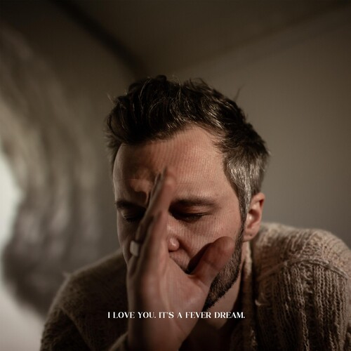 The Tallest Man On Earth - I Love You. It's A Fever Dream. [Indie Exclusive Limited Edition LP]