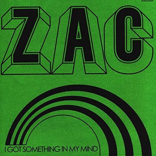 Zac - Something In My Mind