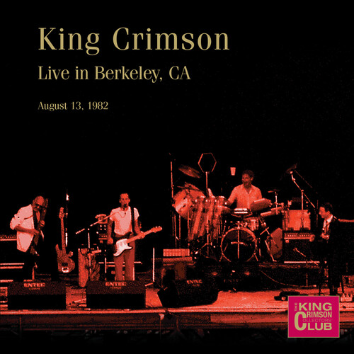 King Crimson - Live In Berkeley Ca August 13 1982