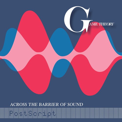 Game Theory - Across The Barrier Of Sound: Postscript [LP]