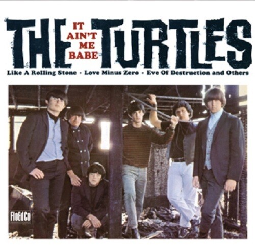 The Turtles - It Ain't Me Babe: Remastered [2LP]
