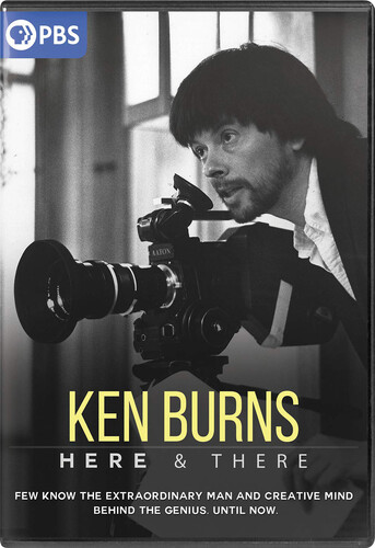 Ken Burns: Here & There