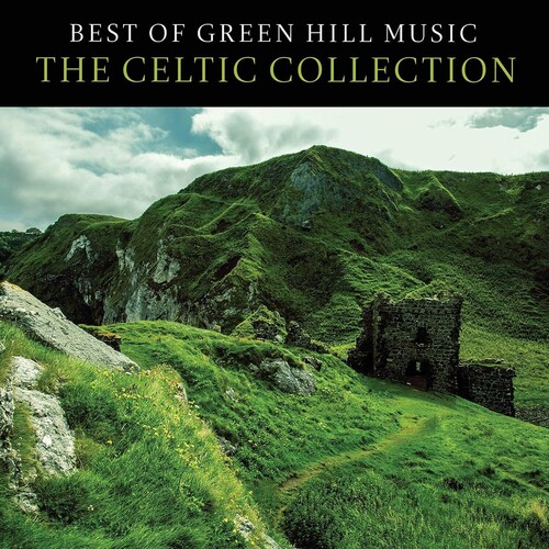 Best Of Green Hill: The Celtic Collection (Various Artists)