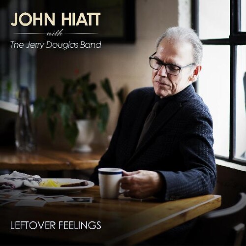 John Hiatt with The Jerry Douglas Band - Leftover Feelings [LP]