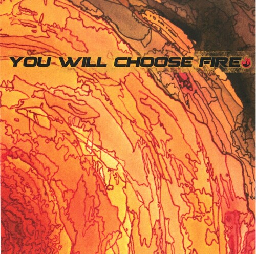You Will Choose Fire