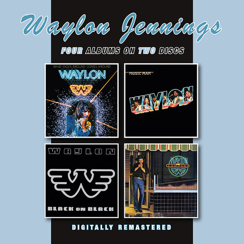 Waylon Jennings - What Goes Around Comes Around / Music Man / Black