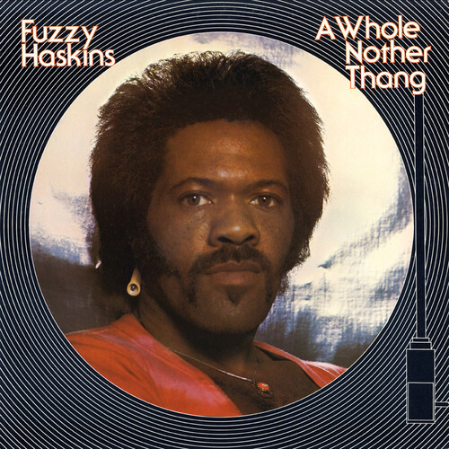 Fuzzy Haskins - Whole Nother Thang [Colored Vinyl] [Limited Edition] [180 Gram] (Org)