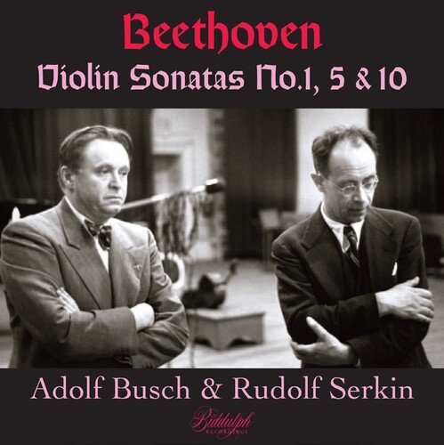 Beethoven / Adolf Busch  / Serkin,Rudolph - Beethoven: Violin Sonatas 1 5 & 10 (Aus)