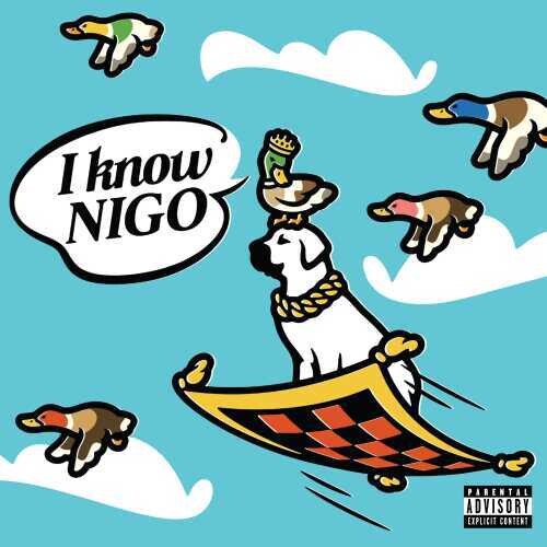 I Know Nigo [Explicit Content]