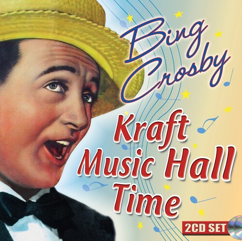 Bing Crosby - Kraft Music Hall Time