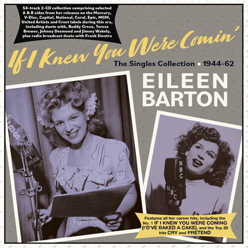 Eileen Barton - If I Knew You Were Comin': The Singles Collection