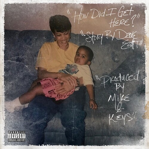 East, Dave / X Mike & Keys - How Did I Get Here?