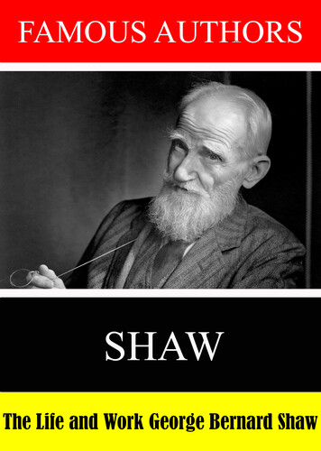 Famous Authors: The Life and Work of George Bernard Shaw