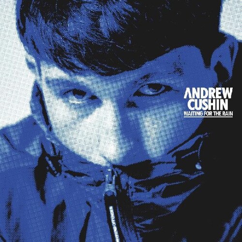 Andrew Cushin - Waiting For The Rain [Colored Vinyl] (Wht)