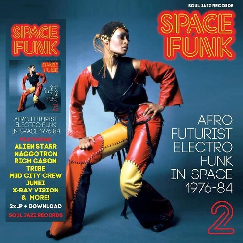Soul Jazz Records Presents - Space Funk 2: Afro Futurist Electro Funk In Space