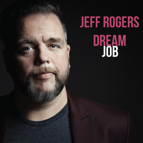 Rogers, Jeff - Dream Job