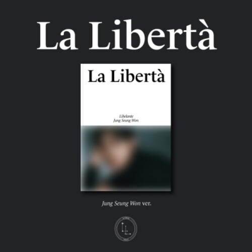 Libelante - La Liberta - Jeong Seung Won Version (Post) (Phot)