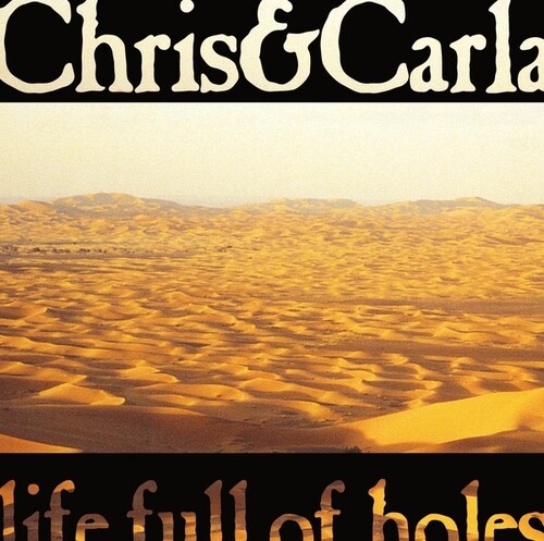Chris & Carla - Life Full Of Holes (W/Cd)