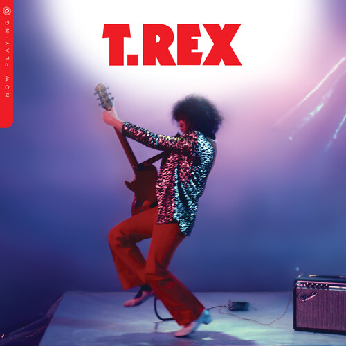 T. Rex   Now Playing