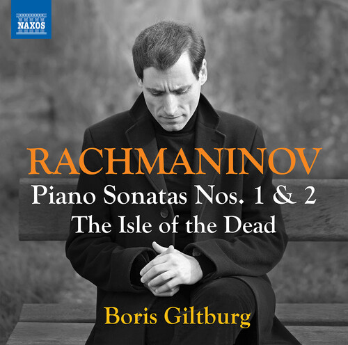 Rachmaninoff: Piano Sonatas Nos. 1 & 2; The Isle of the Dead (arr. for piano)