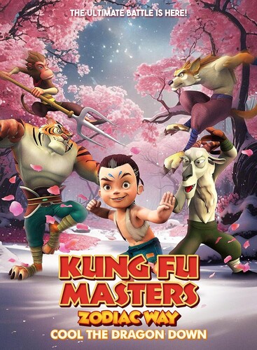 Kung Fu Masters Zodiac Way: Cool the Dragon Down - Kung Fu Masters Zodiac Way: Cool The Dragon Down