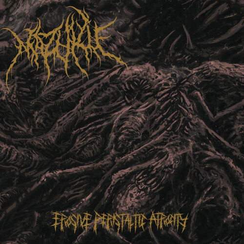 Erosive Peristaltic Atrocity