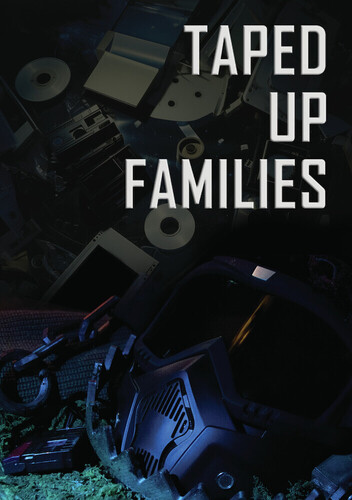 Taped Up Families