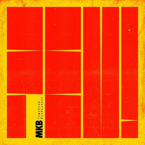 Feu!|Mkb Fraction Provisoire Feat Jac Berrocal