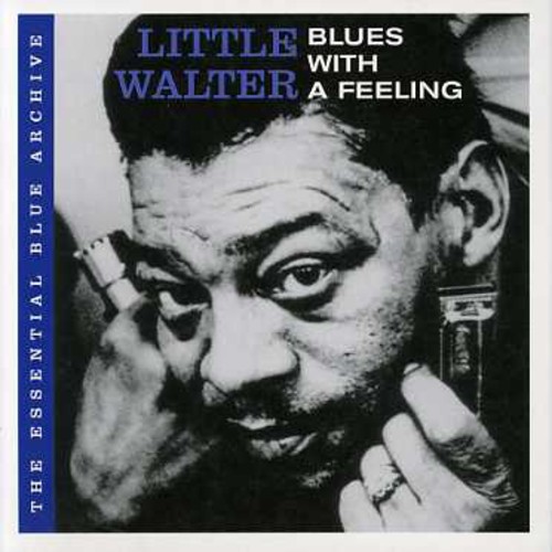 Little Walter - Essential Blue Archive-Blues With Feeling [Import]