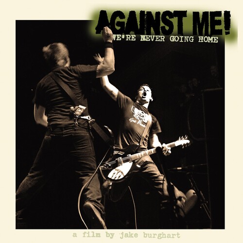 Against Me!: We’re Never Going Home