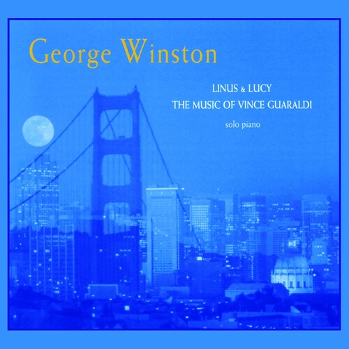 George Winston - Linus & Lucy: The Music Of Vince Guaraldi