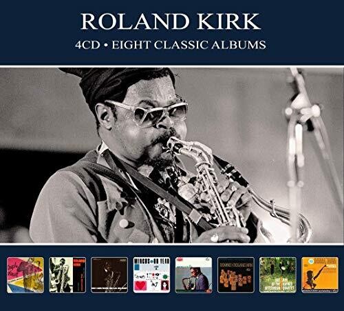 Roland Kirk - Eight Classic Albums