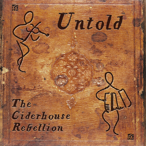 Untold - Ciderhouse Rebellion